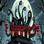 2 Minutes to Die 1