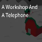 A Workshop And A Telephone 2
