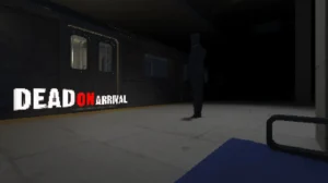 Dead On Arrival 2