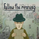 Follow the meaning 1