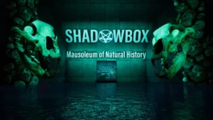 SHADOWBOX: Mausoleum of Natural History 3