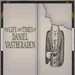 The Life and Times of Daniel Vastberaden 1