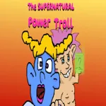 The Supernatural Power Troll 1
